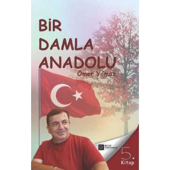 Bir Damla Anadolu