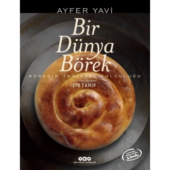 Bir Dünya Börek - Böreğin Tarihsel Yolculuğu