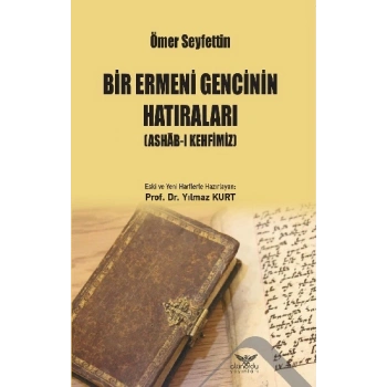 Bir Ermeni Gencinin Hatıraları : Ashab-I Kehfimiz