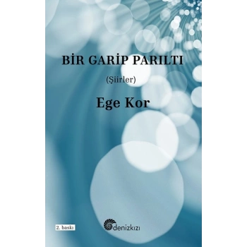 Bir Garip Parıltı