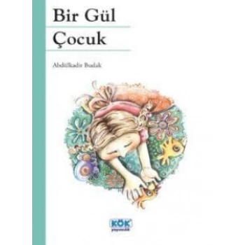 Bir Gül Çocuk
