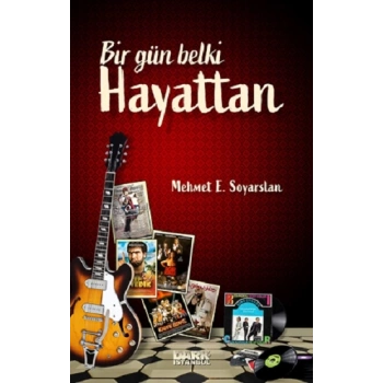 Bir Gün Belki Hayattan