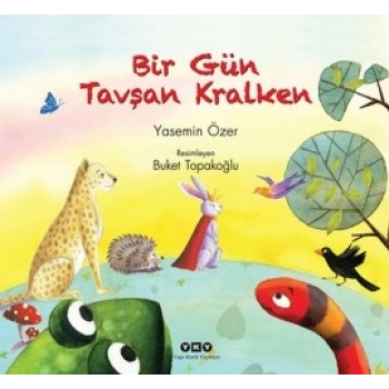 Bir Gün Tavşan Kralken