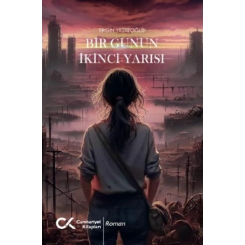 Bir Günün İkinci Yarısı