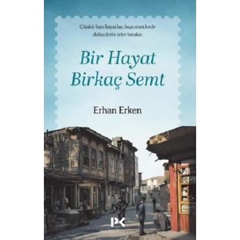 Bir Hayat Birkaç Semt