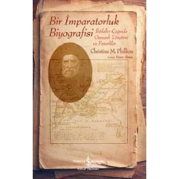 Bir İmparatorluk Biyografisi – İhtilaller Çağında Osmanlı