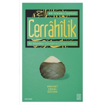 Bir İstanbul Tarikatı - Cerrahilik