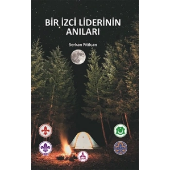 Bir İzci Liderinin Anıları