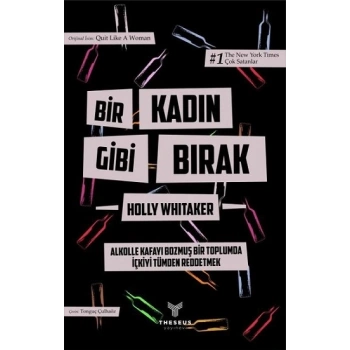 Bir Kadın Gibi Bırak