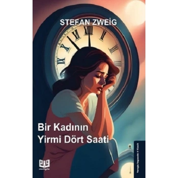 Bir Kadının Yirmi Dört Saati