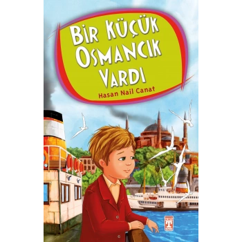 Bir Küçük Osmancık Vardı