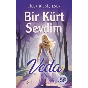 Bir Kürt Sevdim-Veda