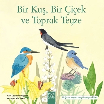 Bir Kuş, Bir Çiçek ve Toprak Teyze