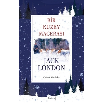 Bir Kuzey Macerası (Bez Ciltli)