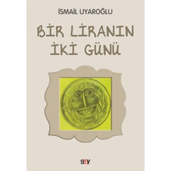 Bir Liranın İki Günü