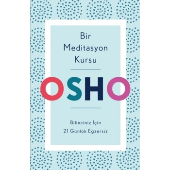 Bir Meditasyon Kursu