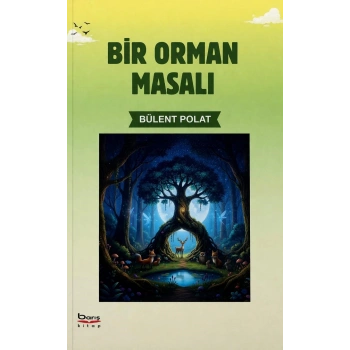 Bir Orman Masalı