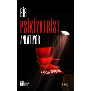 Bir Psikiyatrist Anlatıyor