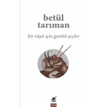 Bir Rüya İçin Gerekli Şeyler