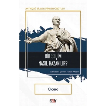 Bir Seçim Nasıl Kazanılır?