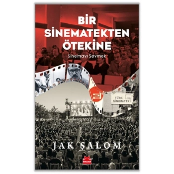 Bir Sinematekten Ötekine