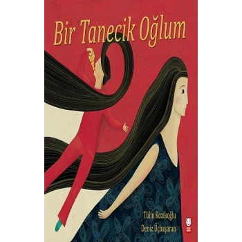 Bir Tanecik Oğlum (Ciltli)