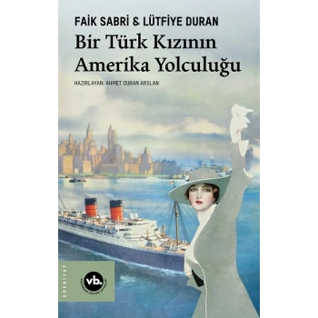 Bir Türk Kızının Amerika Yolculuğu
