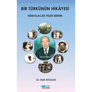 Bir Türkünün Hikayesi Nem’alacak Felek Benim