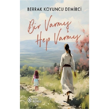 Bir Varmış Hep Varmış