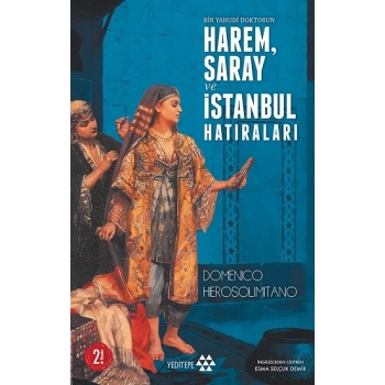 Bir Yahudi Doktorun Harem, Saray ve İstanbul Hatıraları
