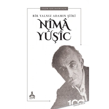 Bir Yalnız Adamın Şiiri : Nima Yuşic