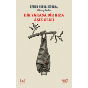 Bir Yarasa Bir Kıza Aşık Oldu