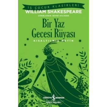 Bir Yaz Gecesi Rüyası (Kısaltılmış Metin) 100 Temel Eser