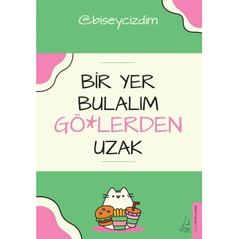 Bir Yer Bulalım Gö*lerden Uzak