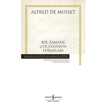 Bir Zamane Çocuğunun İtirafları