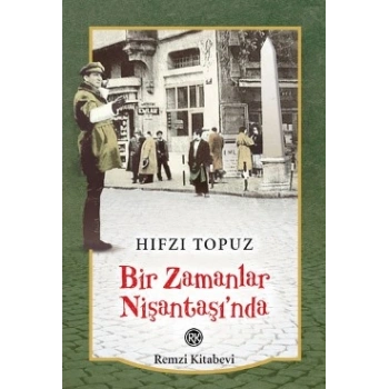 Bir Zamanlar Nişantaşı’nda