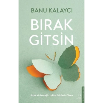 Bırak Gitsin