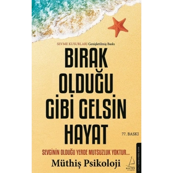 Bırak Olduğu Gibi Gelsin Hayat