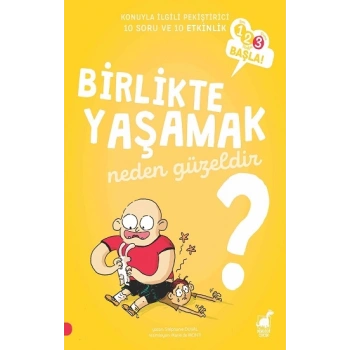 Birlikte Yaşamak Neden Güzeldir?