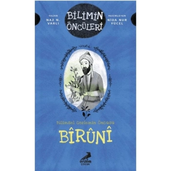 Biruni: Bilimin Öncüleri - Bilimsel Gözlemin Öncüsü