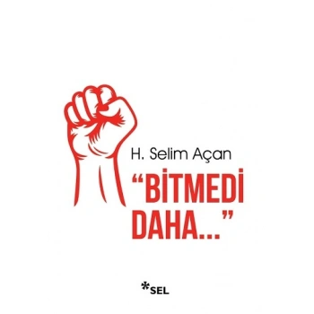 Bitmedi Daha