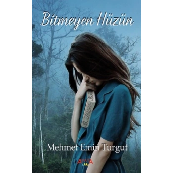 Bitmeyen Hüzün