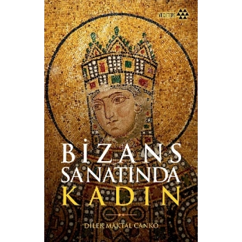 Bizans Sanatında Kadın