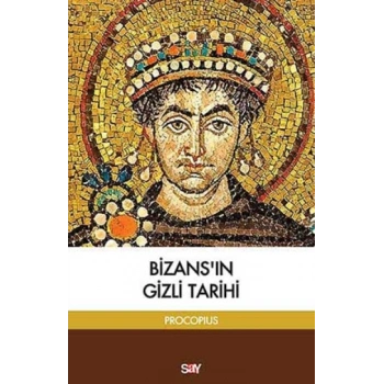 Bizans’ın Gizli Tarihi