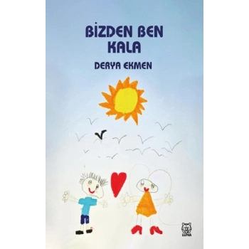 Bizden Ben Kala