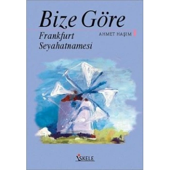 Bize Göre Frankfurt Seyahatnamesi