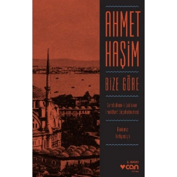 Bize Göre (Günümüz Türkçesiyle)