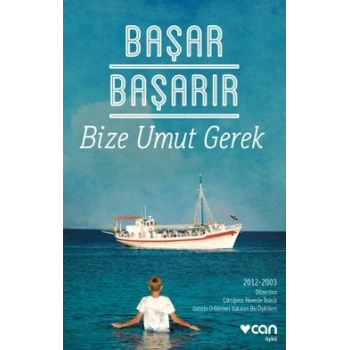 Bize Umut Gerek
