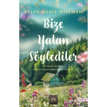 Bize Yalan Söylediler