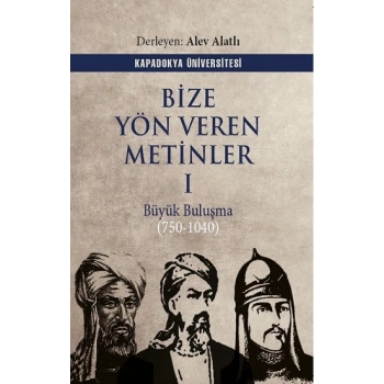 Bize Yön Veren Metinler I